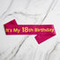 18th birthday satin sash hot pink