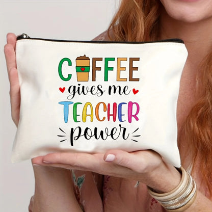 Person holding a pouch with 'Coffee gives me teacher power' text
